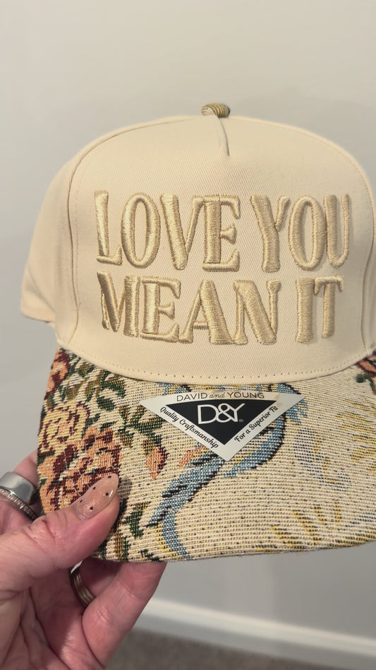 LOVE YOU. MEAN IT. Hat